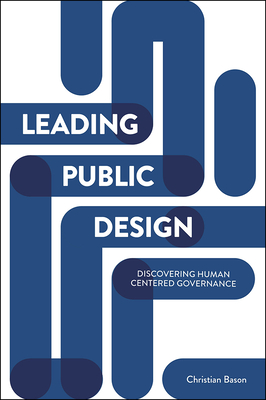 Leading Public Design – Discovering Human–Centred Governance