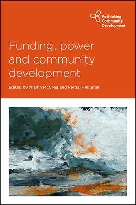 Funding, Power and Community Development