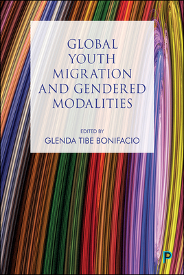 Global Youth Migration and Gendered Modalities