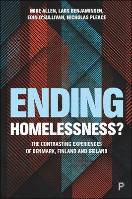 Ending Homelessness? – The Contrasting Experiences of Denmark, Finland and Ireland