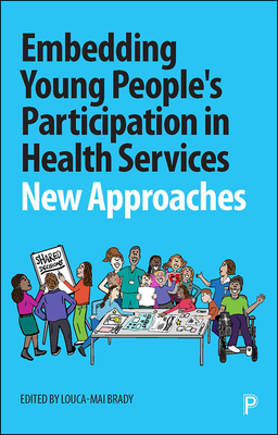 Embedding Young People's Participation in Health Services