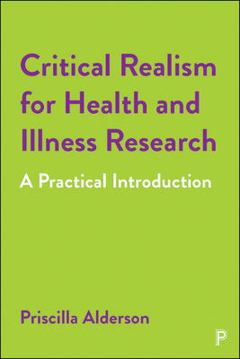 Critical Realism for Health and Illness Research