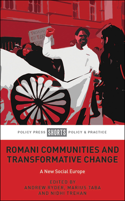Romani Communities and Transformative Change – A N ew Social Europe