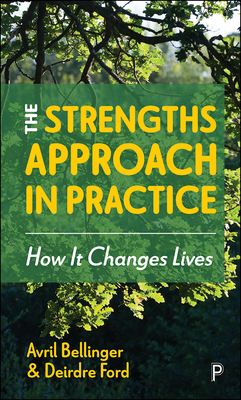 The Strengths Approach in Practice