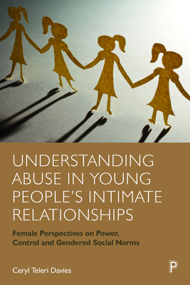 Understanding Abuse in Young People's Intimate Relationships