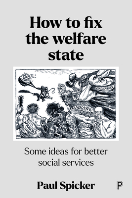 How to Fix the Welfare State