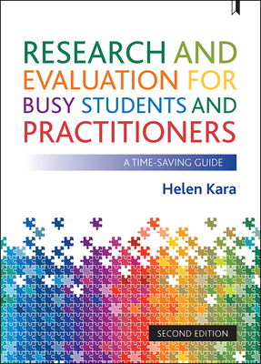 Research and Evaluation for Busy Students and Practitioners