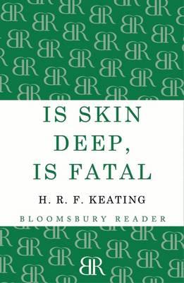 Is Skin Deep, Is Fatal