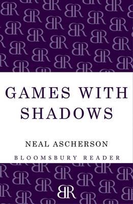 Games with Shadows