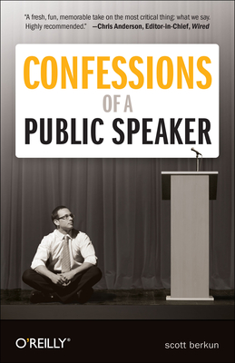 Confessions of a Public Speaker 2e