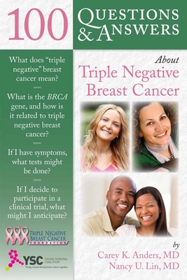 100 Questions  &  Answers About Triple Negative Breast Cancer