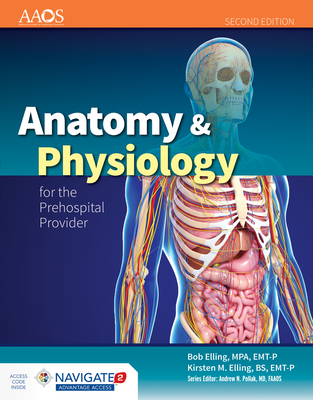 Anatomy  &  Physiology For The Prehospital Provider