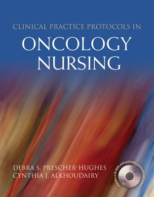 Clinical Practice Protocols in Oncology Nursing