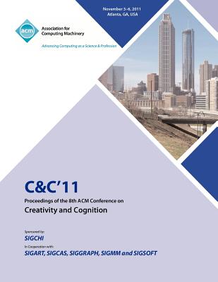 C&C 11 Proceedings of the 8th ACM Conference on Creativity and Cognition