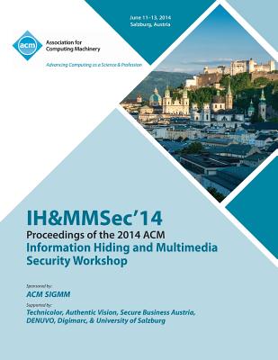 Ih&mmsec 14 2nd ACM Workshop on Information Hiding and Multimedia Security