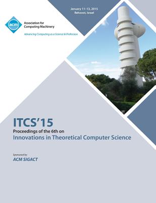 ITCS 15 Innovations on Theoretical Computer Science