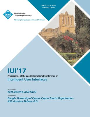 IUI 17 22nd International Conference on Intelligent User Interfaces