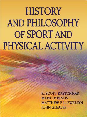 History and Philosophy of Sport and Physical Activity