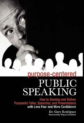 Purpose Driven Public Speaking