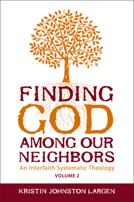 Finding God Among our Neighbors, Volume 2