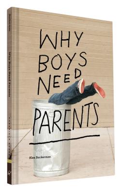 Why Boys Need Parents