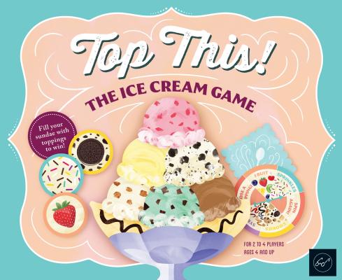 Top This! The Ice Cream Game