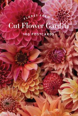 Floret Farm's Cut Flower Garden 100 Postcards