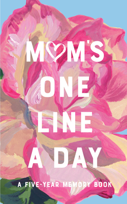 Mom''s Floral One Line a Day