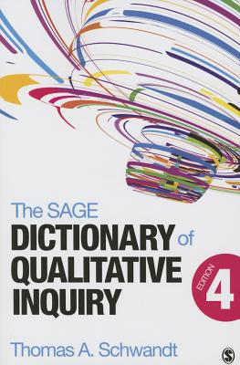 The SAGE Dictionary of Qualitative Inquiry