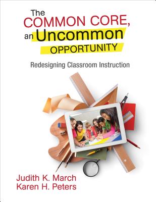 The Common Core, an Uncommon Opportunity