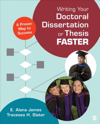 Writing Your Doctoral Dissertation or Thesis Faster