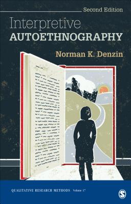 Interpretive Autoethnography