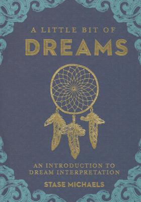 A Little Bit of Dreams