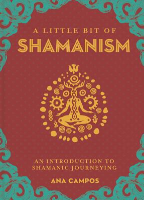 Little Bit of Shamanism, A