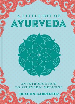 Little Bit of Ayurveda, A