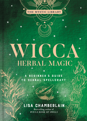 Wicca Herbal Magic, Volume 5