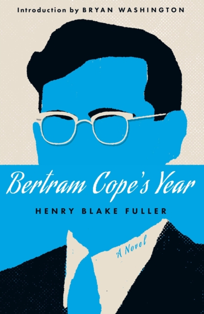 Bertram Cope''s Year
