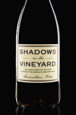 Shadows in the Vineyard