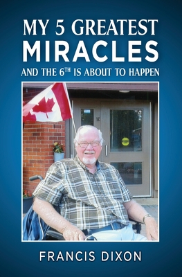 My 5 Greatest Miracles