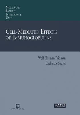 Cell-Mediated Effects of Immunoglobulins