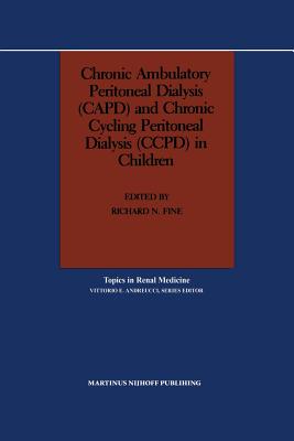 Chronic Ambulatory Peritoneal Dialysis (CAPD) and Chronic Cycling Peritoneal Dialysis (CCPD) in Children