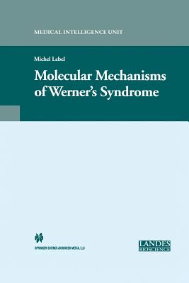 Molecular Mechanisms of Werner's Syndrome