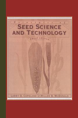 Principles of Seed Science and Technology