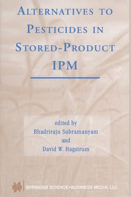 Alternatives to Pesticides in Stored-Product IPM