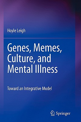 Genes, Memes, Culture, and Mental Illness