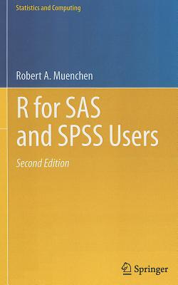 R for SAS and SPSS Users