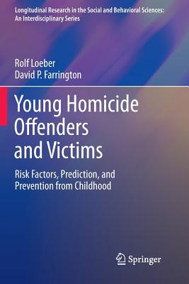 Young Homicide Offenders and Victims