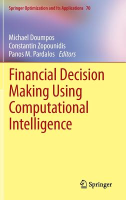 Financial Decision Making Using Computational Intelligence