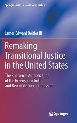 Remaking Transitional Justice in the United States