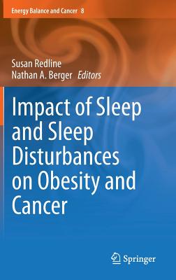 Impact of Sleep and Sleep Disturbances on Obesity and Cancer